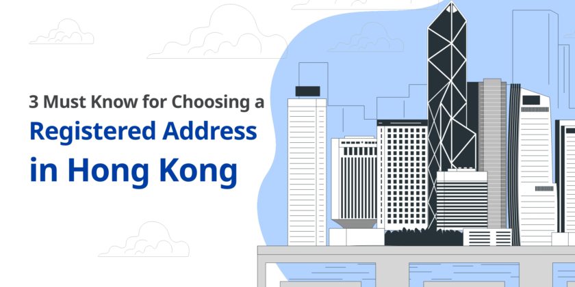 3 Must Know For Choosing A Registered Address In Hong Kong